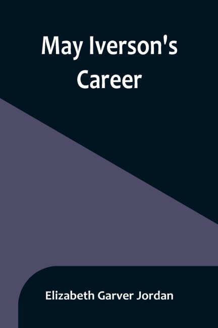 May Iversons Career