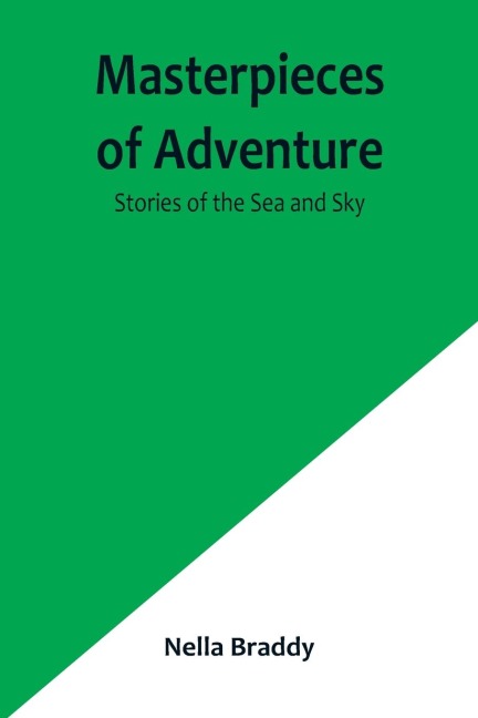 Masterpieces of Adventure-Stories of the Sea and Sky