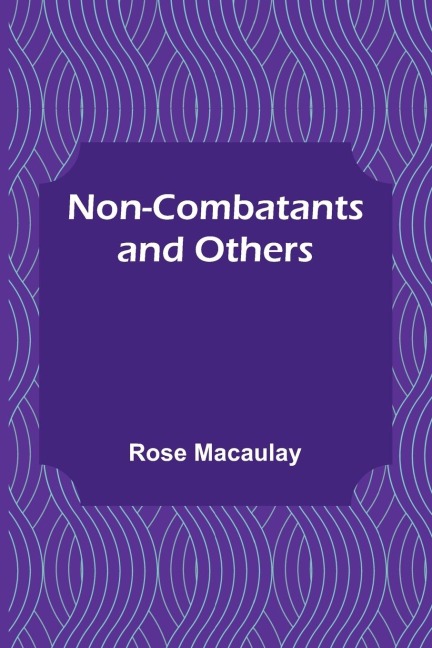Non-combatants and Others