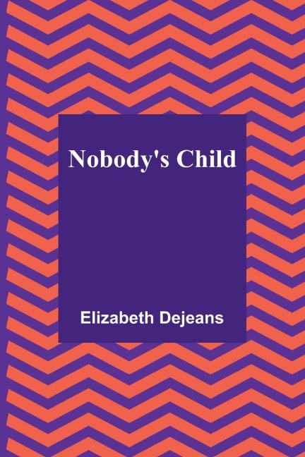 Nobodys Child