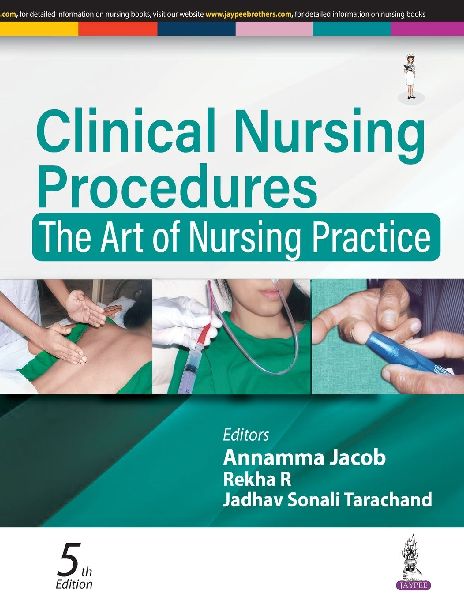 Clinical Nursing Procedures: The Art of Nursing Practice