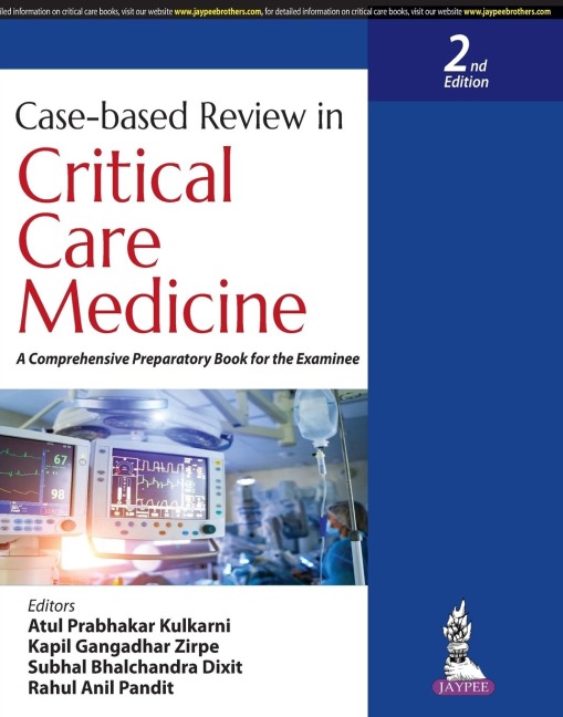 Case-based Review in Critical Care Medicine: A Comprehensive Preparatory Book for the Examinee