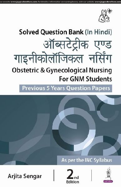 Obstetrics & Gynecological Nursing for GNM Students (In Hindi): Previous 5 Years Question Papers