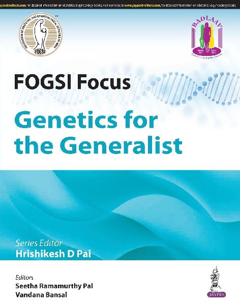 FOGSI Focus: Genetics for the Generalist
