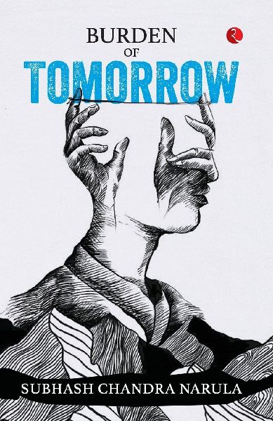 Burden of Tomorrow