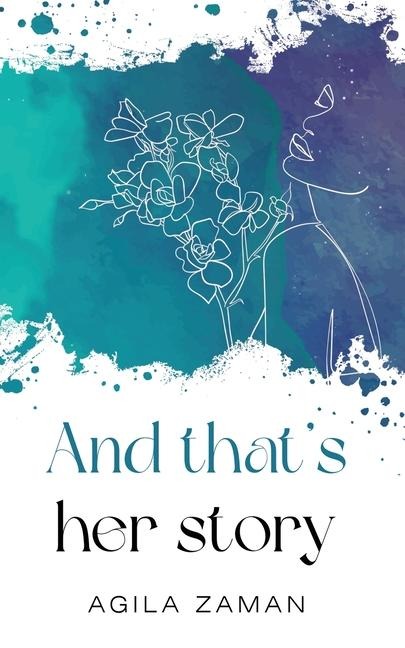 And that's her story