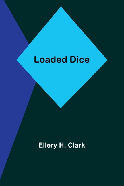 Loaded Dice