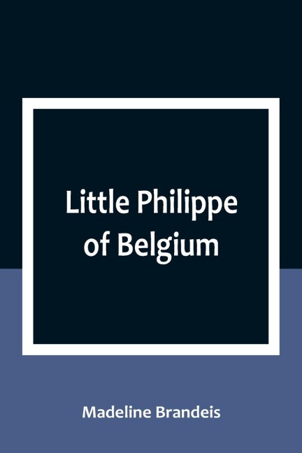Little Philippe of Belgium