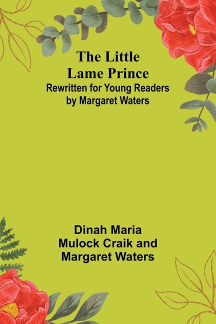 The Little Lame Prince: Rewritten for Young Readers by Margaret Waters
