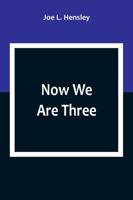 Now We Are Three