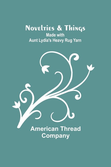 Novelties & Things: Made with Aunt Lydias Heavy Rug Yarn