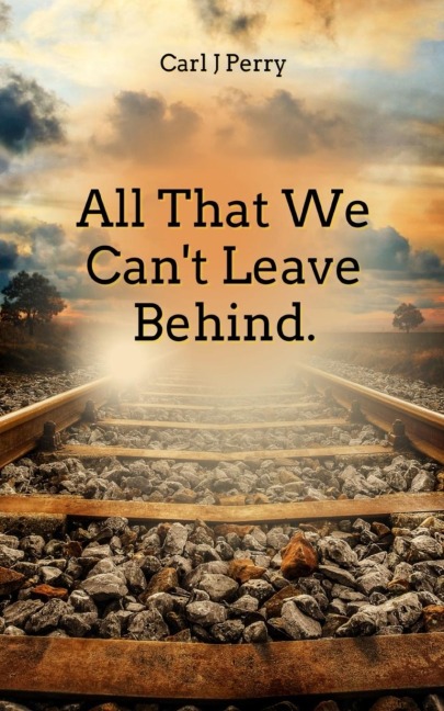 All that we cant leave behind