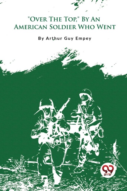 Over The Top, By An American Soldier Who Went
