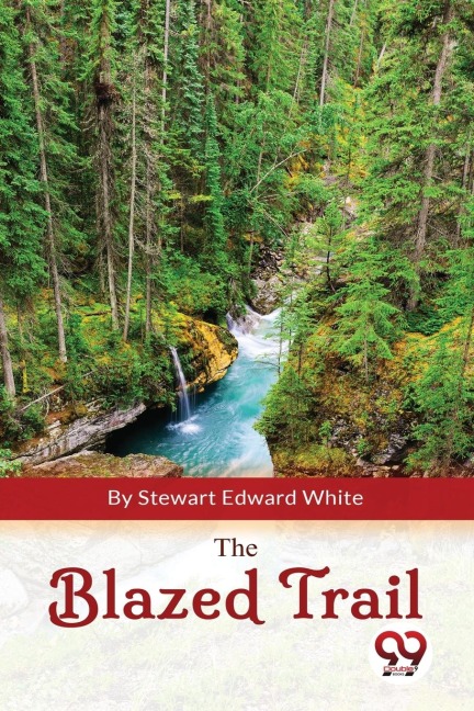 The Blazed Trail
