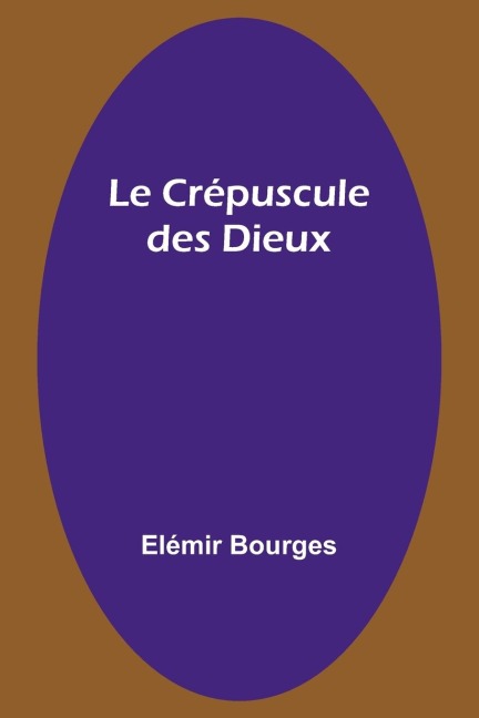 Le Crépuscule des Dieux