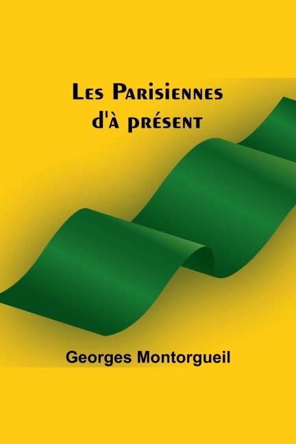 Les Parisiennes dà présent