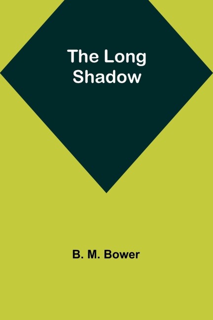 The Long Shadow