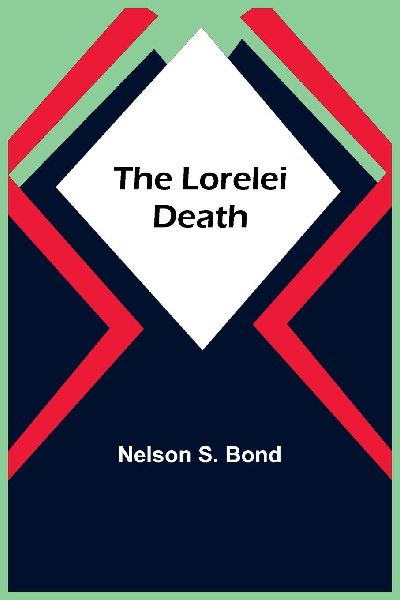 The Lorelei Death