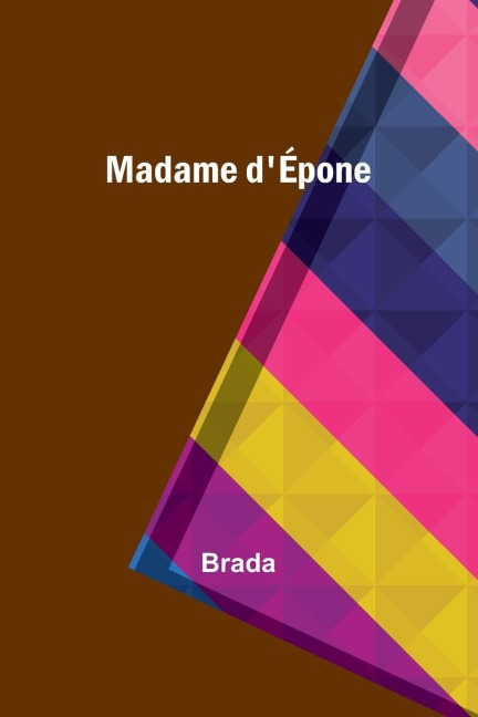 Madame dÉpone