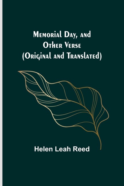 Memorial Day, and Other Verse (Original and Translated)