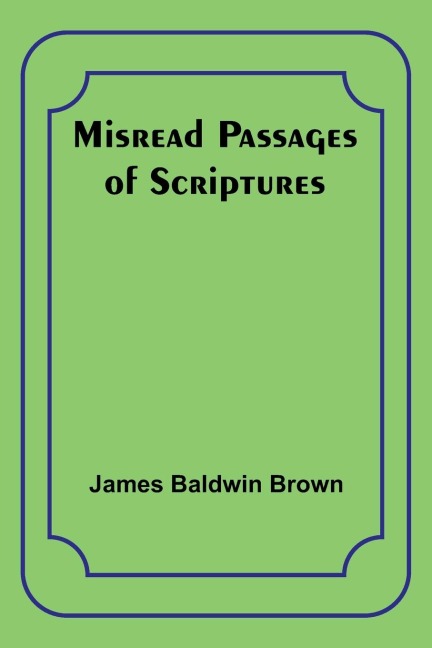 Misread Passages of Scriptures