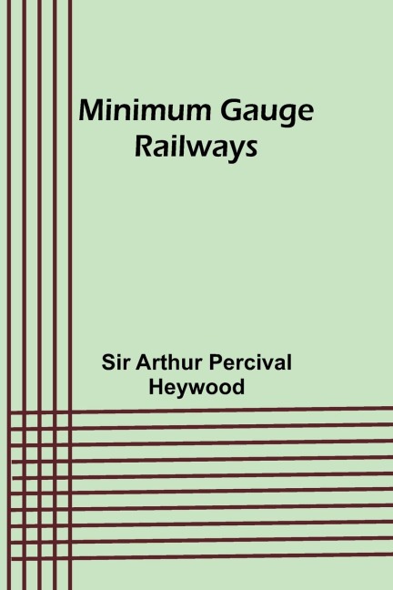 Minimum Gauge Railways