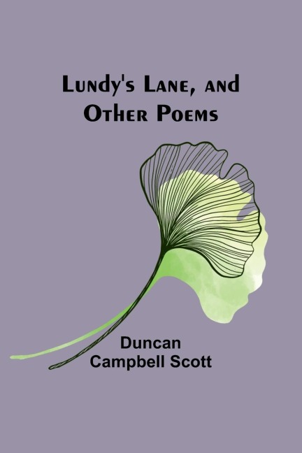 Lundys Lane, and Other Poems