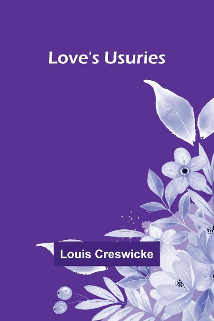 Loves Usuries