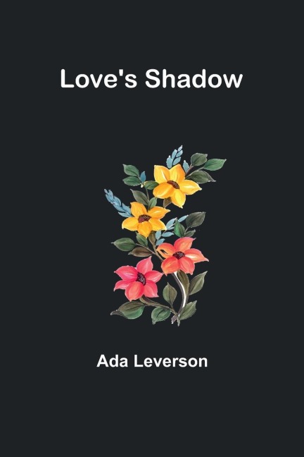 Loves Shadow