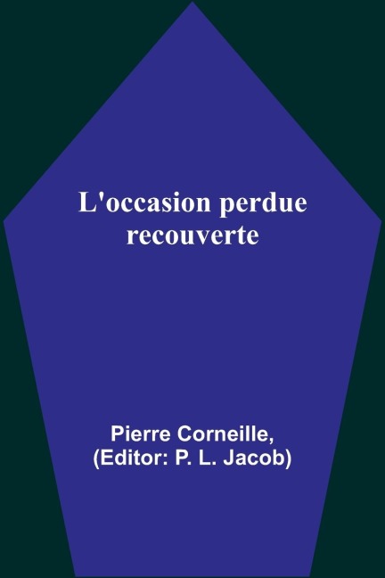 Loccasion perdue recouverte