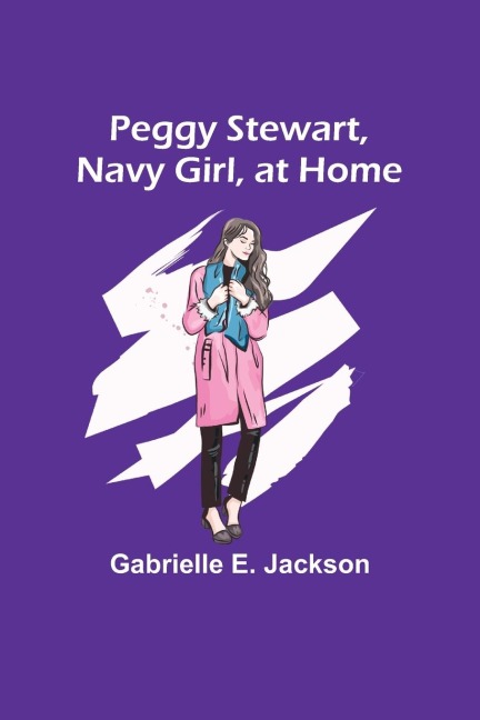 Peggy Stewart, Navy Girl, at Home