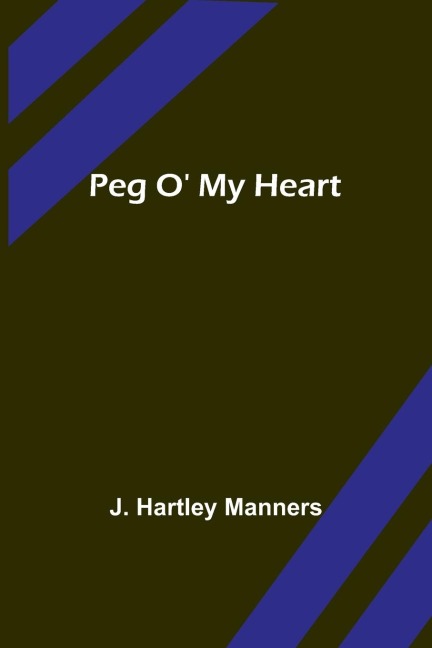 Peg O My Heart