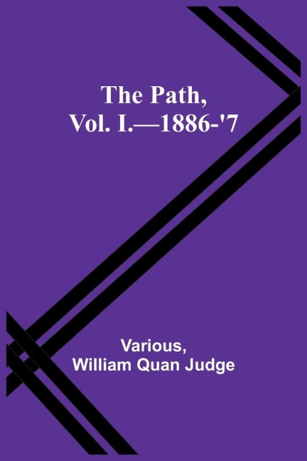 The Path, Vol. I.-1886-7