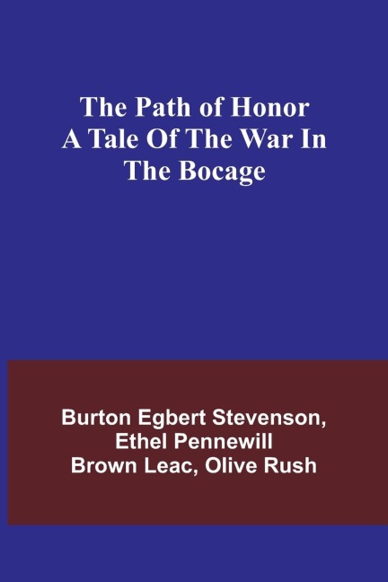 The path of honor A tale of the war in the Bocage