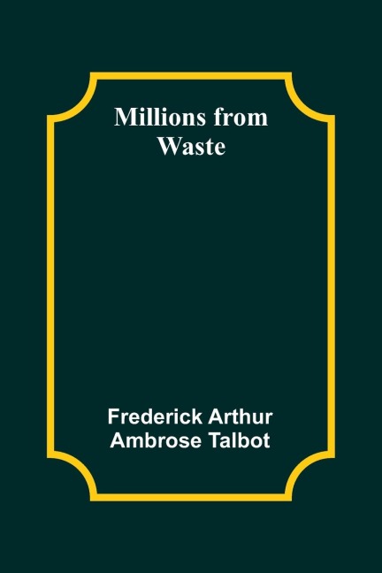 Millions from Waste