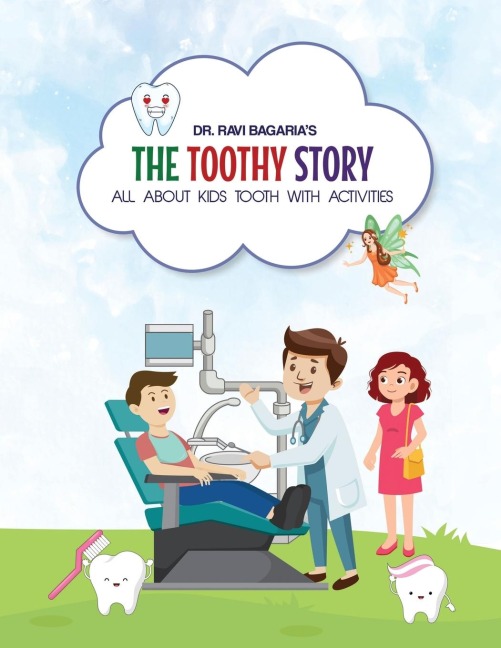 The Toothy Story  - All about kids tooth with activities