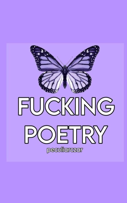 FUCKING POETRY
