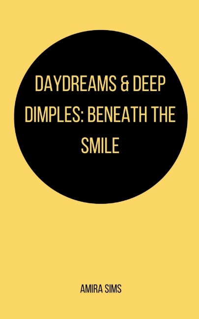Daydreams & Deep Dimples: Beneath the smile