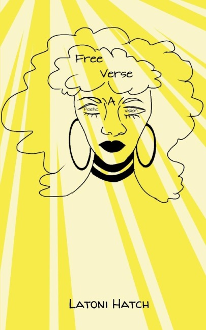Free Verse: A Poetic Vision