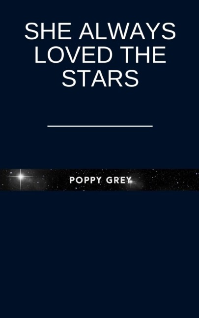 She always loved the stars
