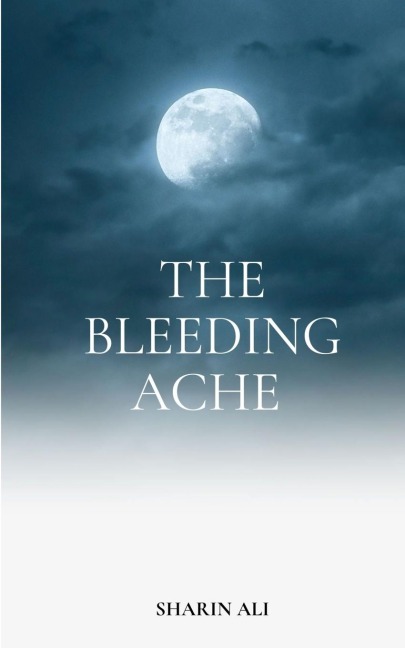 The Bleeding Ache