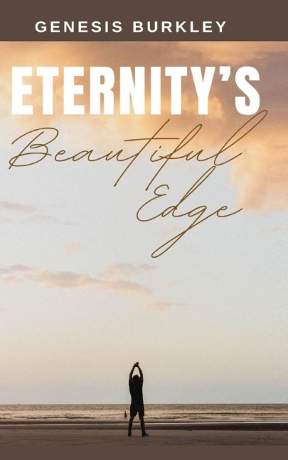 Eternitys Beautiful Edge