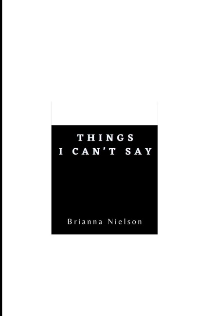 Things I Cant Say