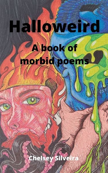 Halloweird: A book of morbid poems