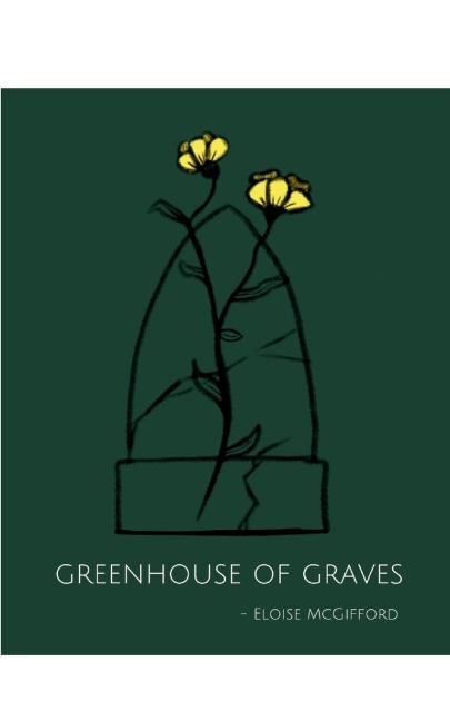 greenhouse of graves