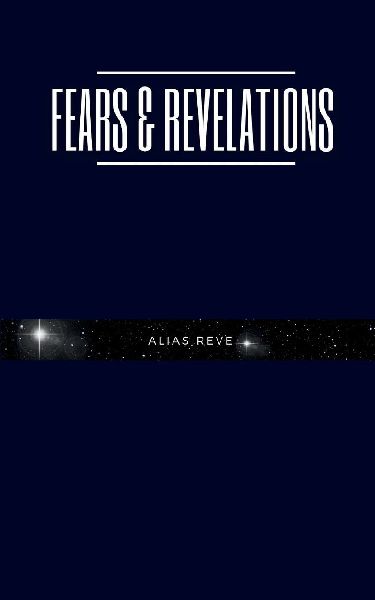 Fears & Revelations