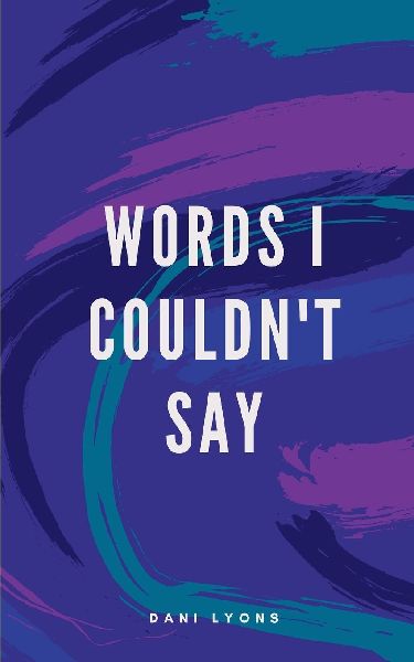 Words I Couldnt Say