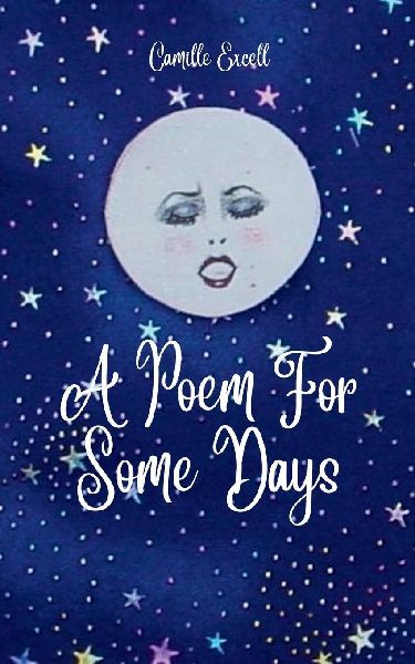 A Poem For Some Days