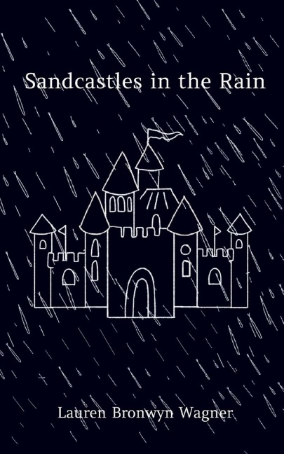 Sandcastles in the Rain