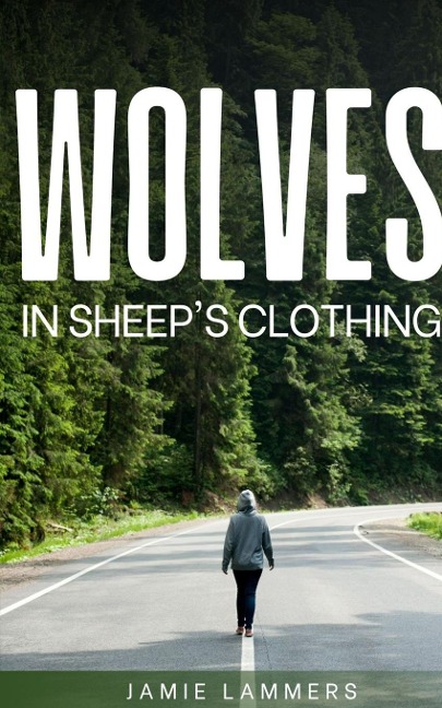Wolves In Sheeps Clothing